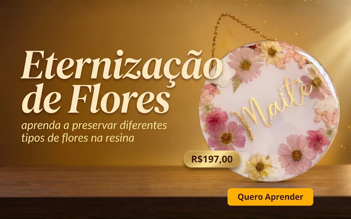 Eternização de Flores